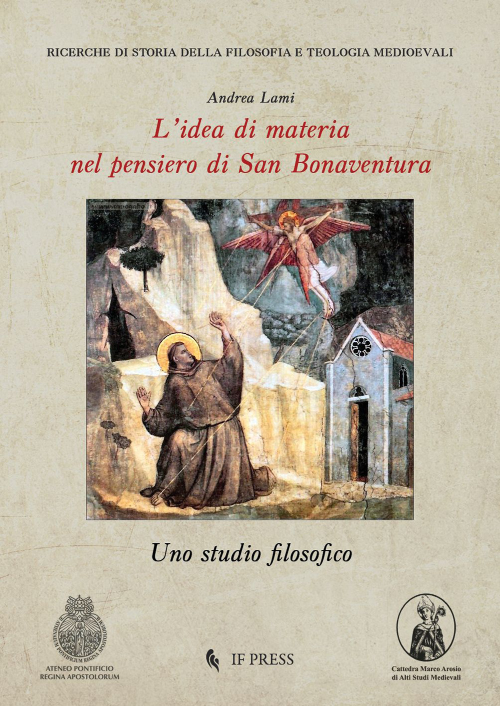 L'idea di materia nel pensiero di San Bonaventura. Uno studio filosofico