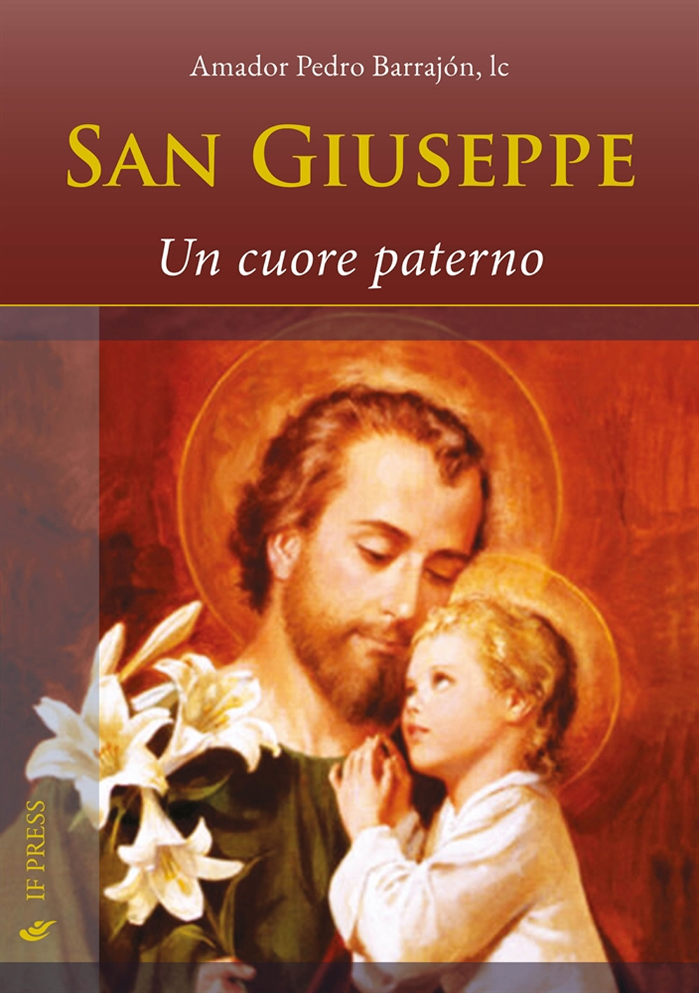 San Giuseppe. Un cuore paterno