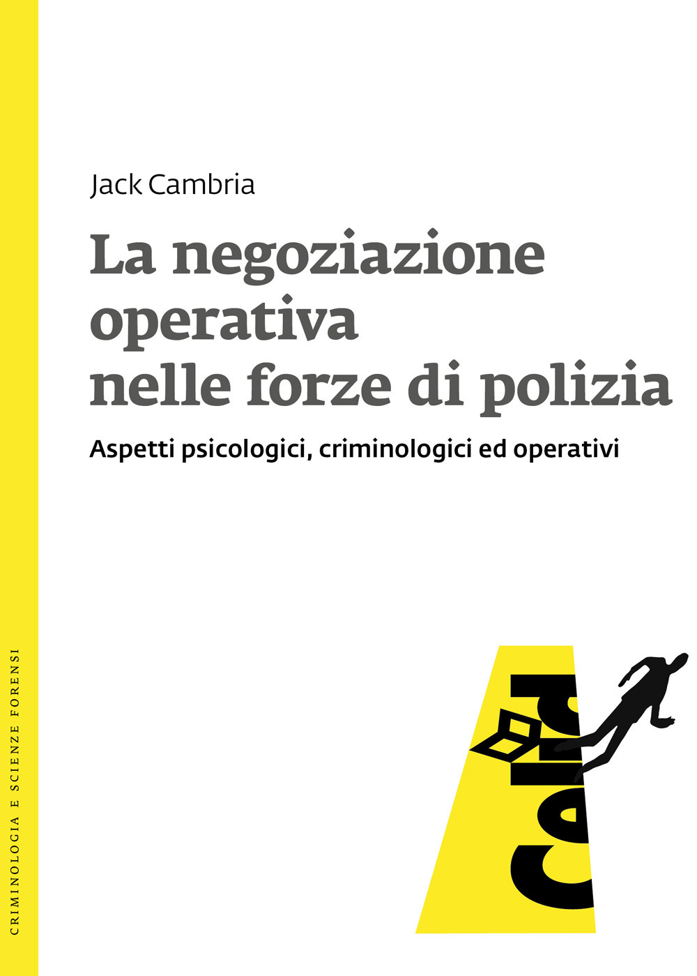 La negoziazione operativa nelle forze di polizia