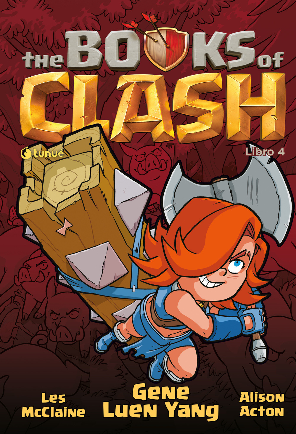 The Books of Clash. Le leggende leggendarie delle leggendarissime imprese. Vol. 4