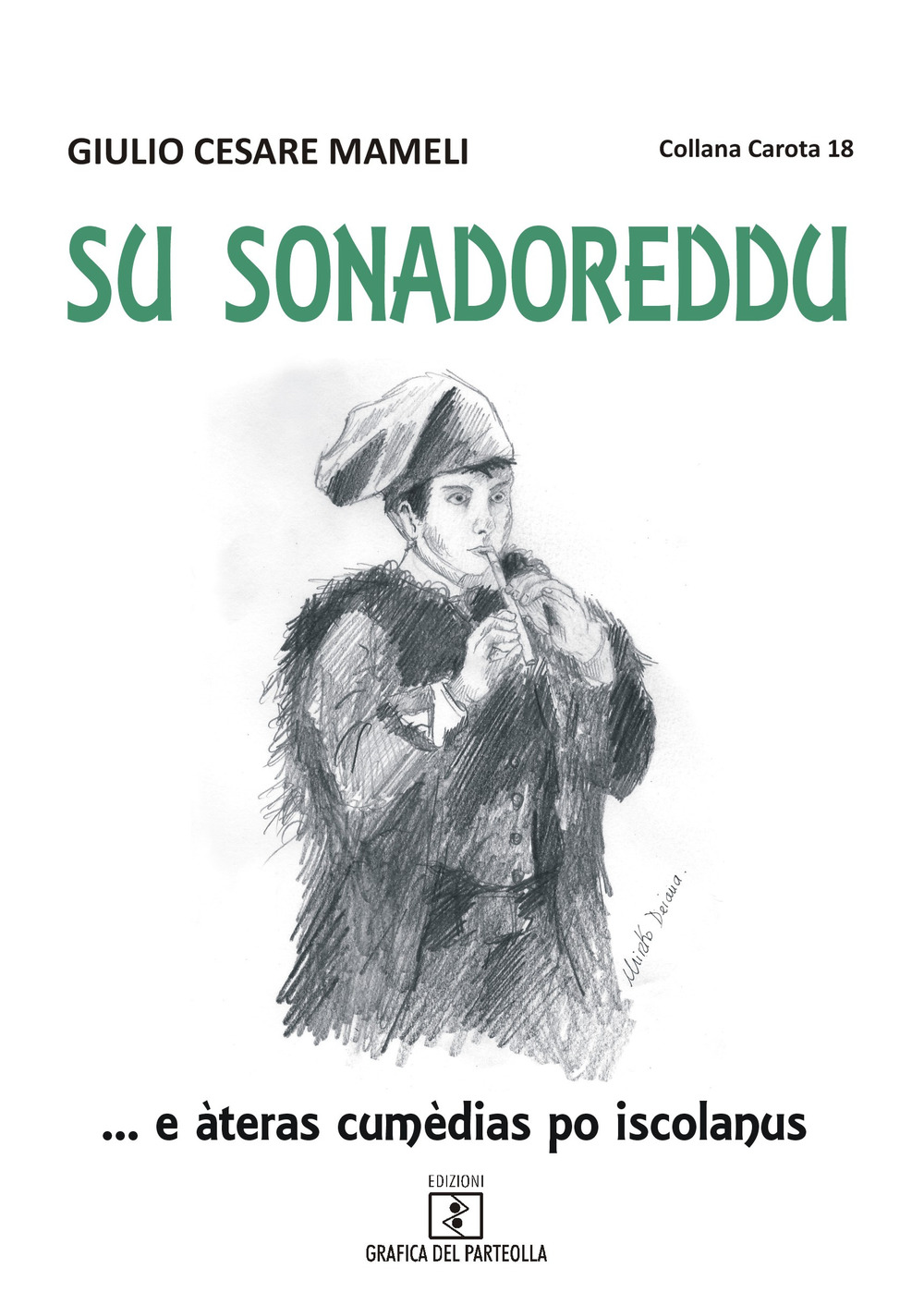 Su sonadoreddu... e àteras cumèdias po iscolanus