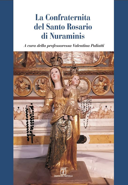 La Confraternita del Santo Rosario di Nuraminis