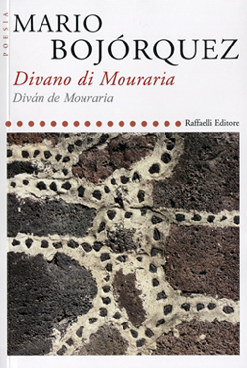Divano di Mouraria-Diván de Mouraria. Ediz. bilingue