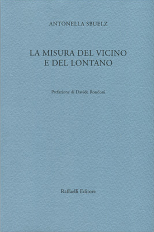 La misura del vicino e del lontano