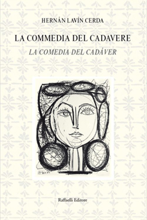 La commedia del cadavere-La comedia del cadáver. Ediz. bilingue