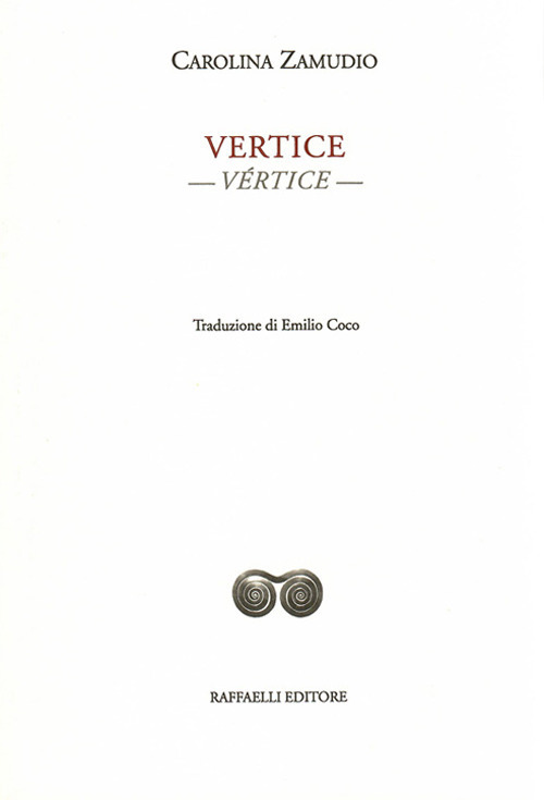 Vertice-Vértice. Ediz. bilingue