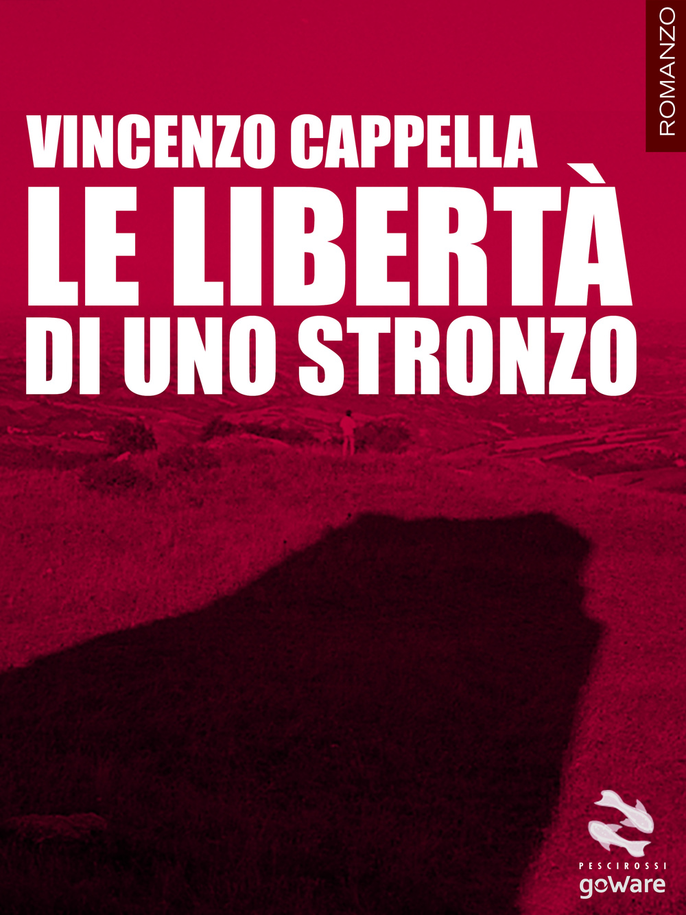 Le libertà di uno stronzo