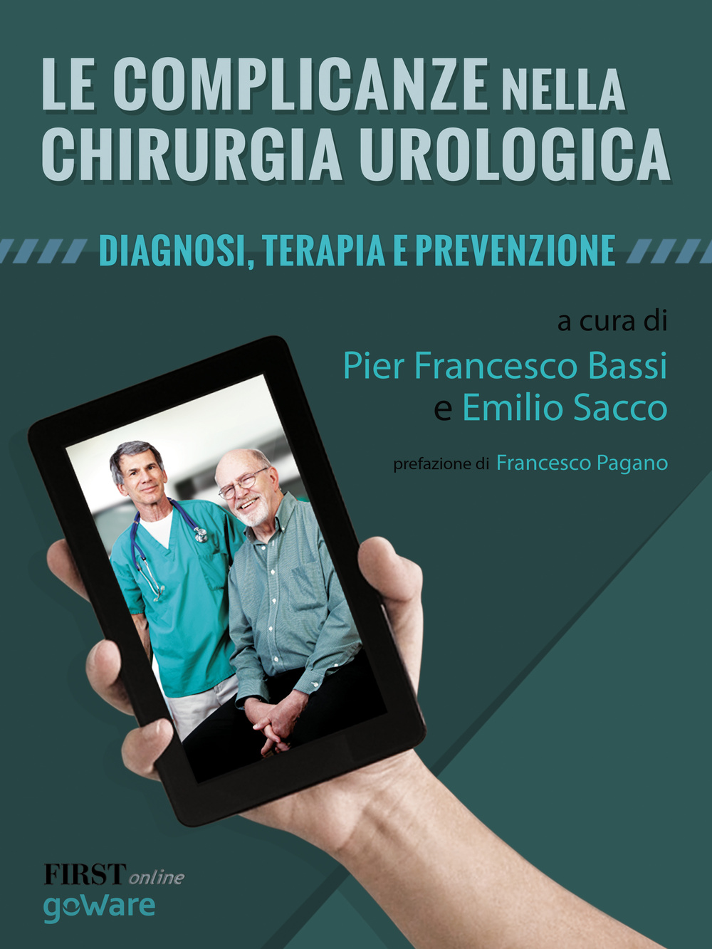 Le complicanze nella chirurgia urologica. Diagnosi, terapia e prevenzione