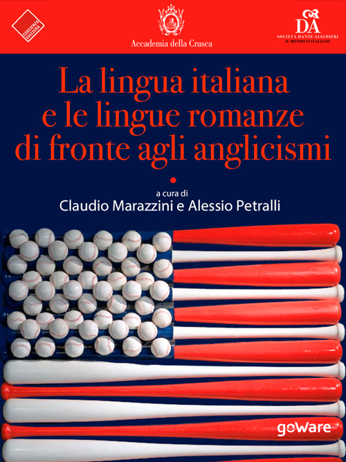 La lingua italiana e le lingue romanze di fronte agli anglicismi