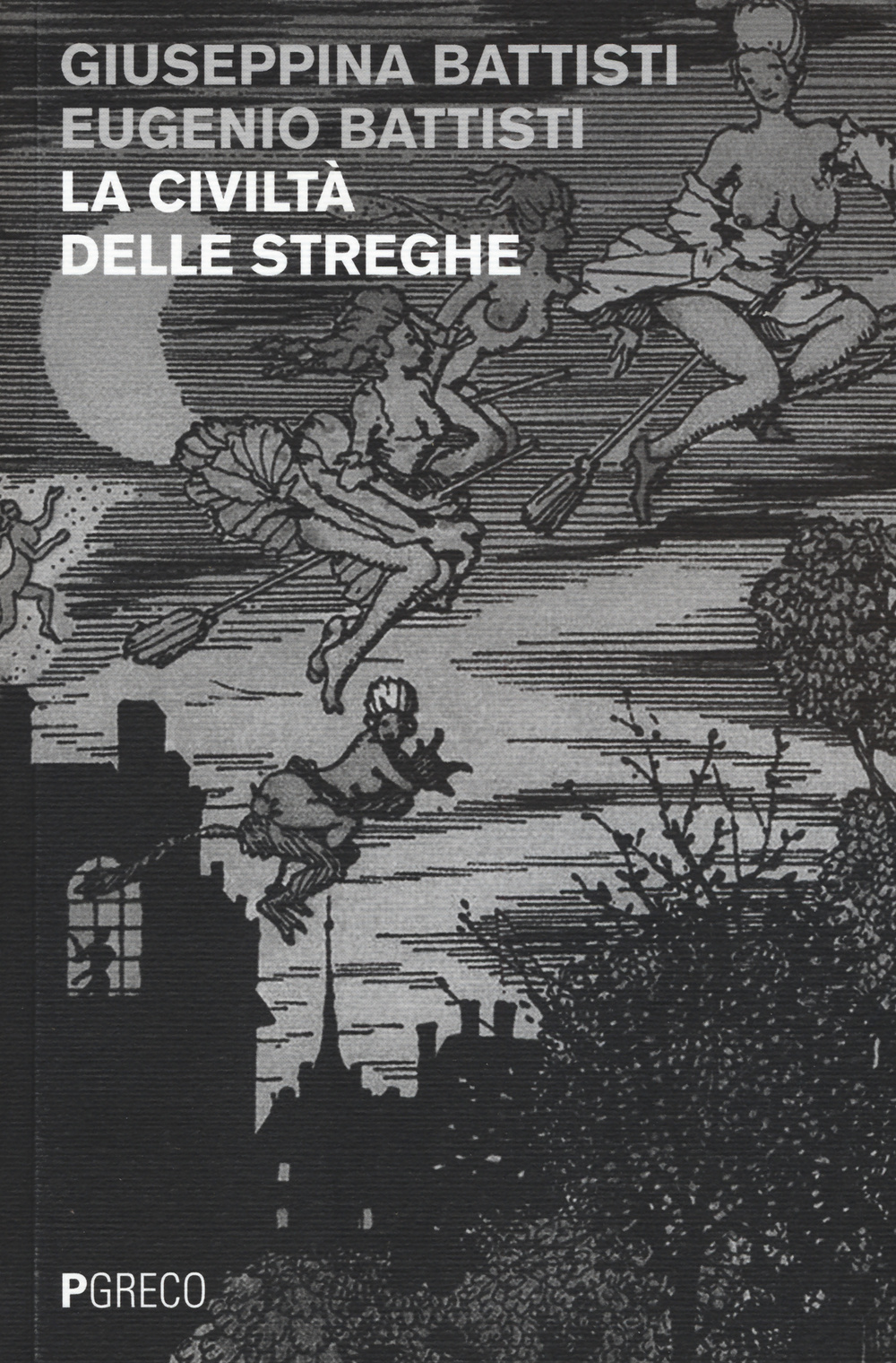 La civiltà delle streghe