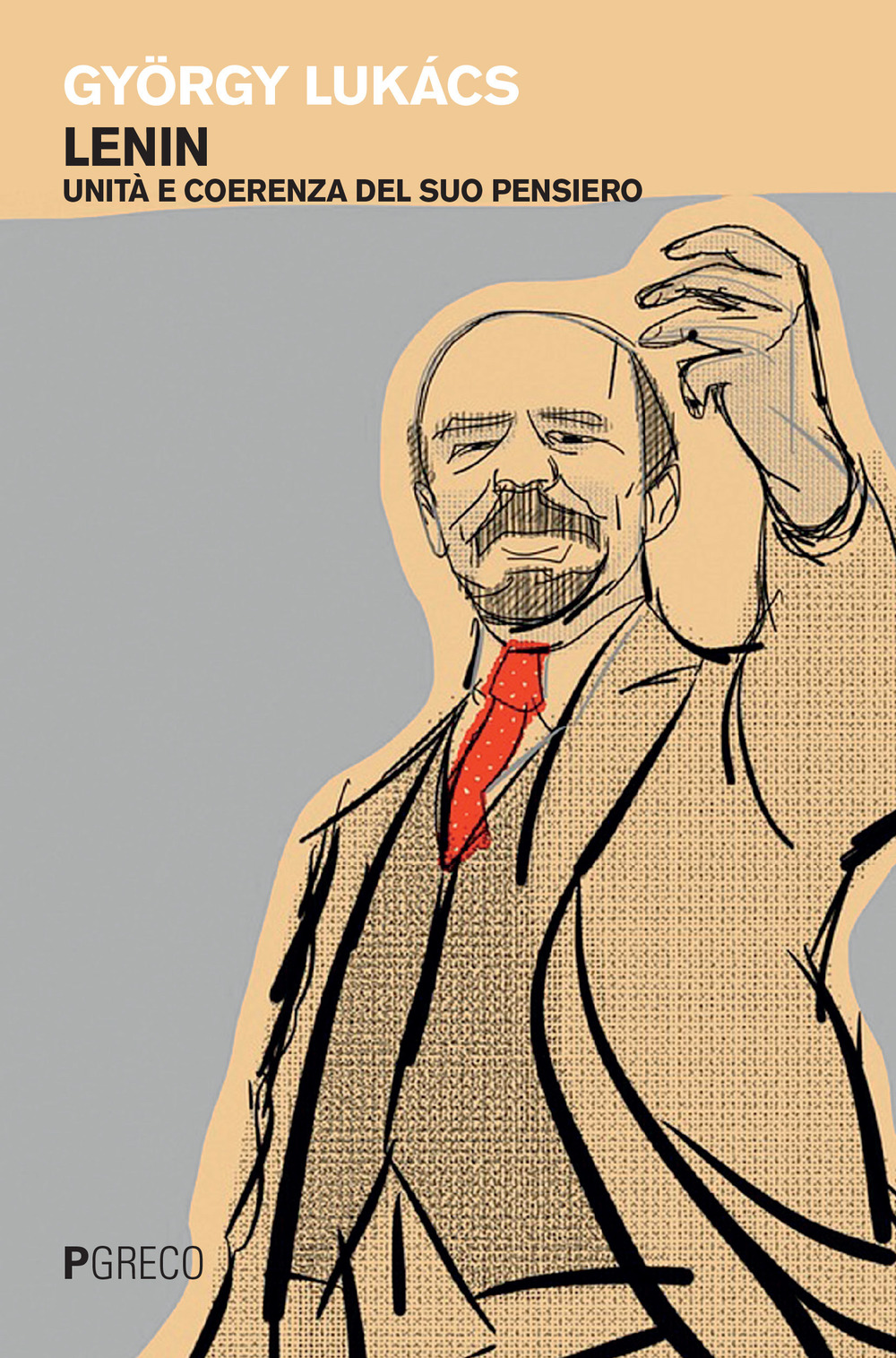 Lenin. Unità e coerenza del suo pensiero