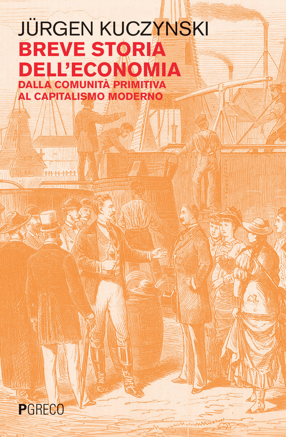 Breve storia dell'economia. Dalla comunità primitiva al capitalismo moderno