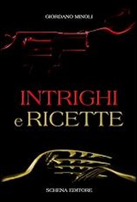 Intrighi e ricette