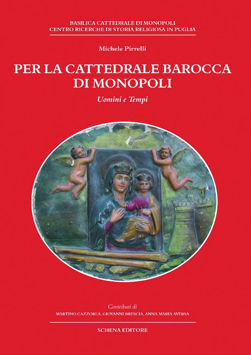 Per la cattedrale barocca di Monopoli