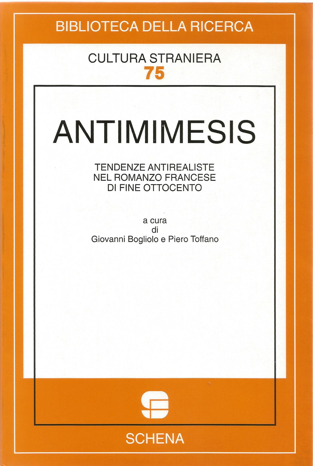 Antimimesis. Tendenze antirealiste nel romanzo francese di fine Ottocento