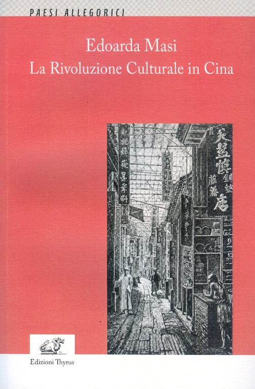 Edoarda Masi. La Rivoluzione Culturale in Cina