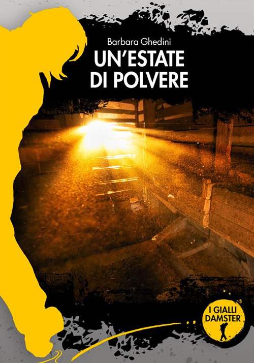 Un'estate di polvere