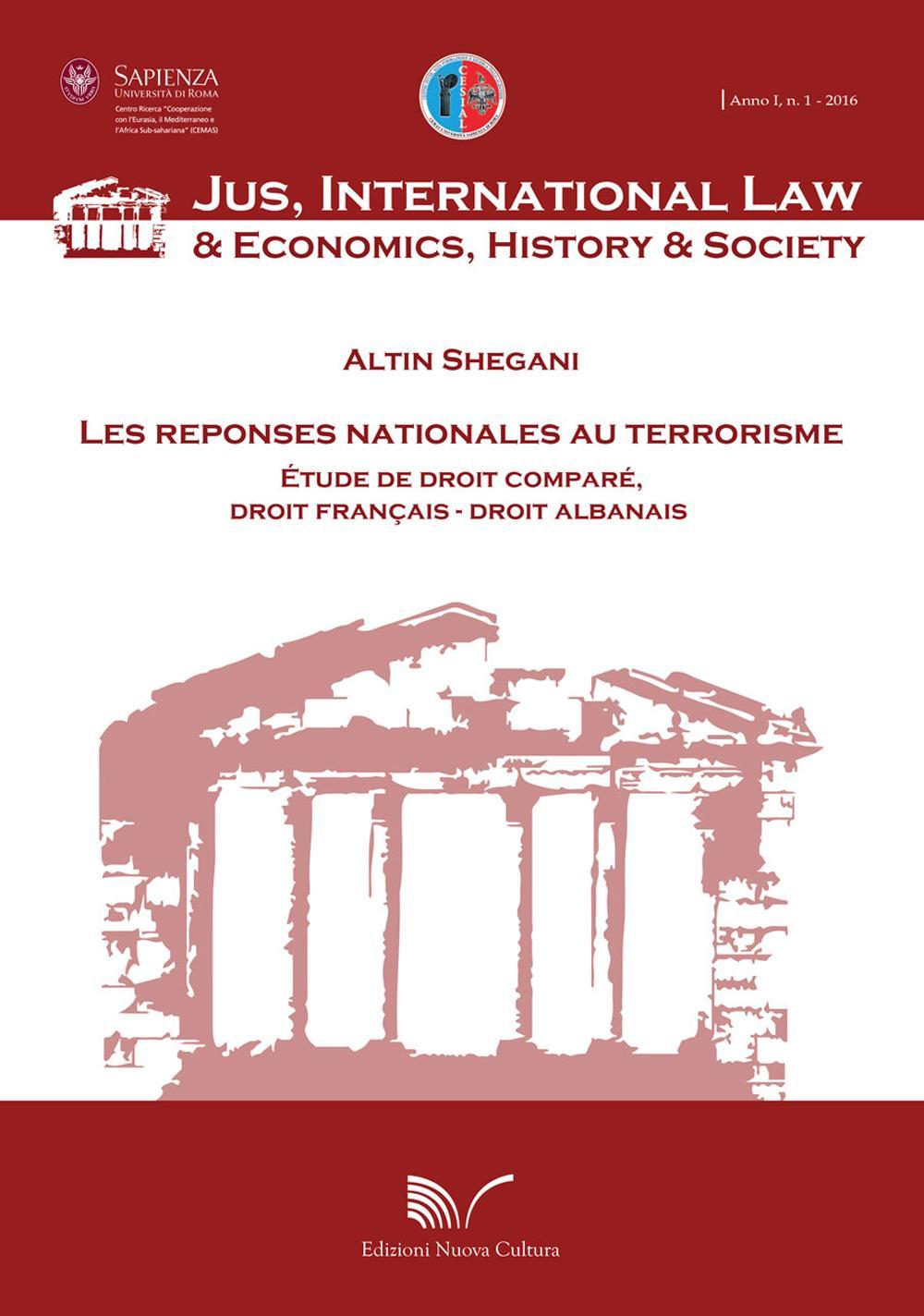 Les reponses nationales au terrorisme. Étude de droit comparé, droit francais, droit albaneis