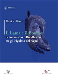 Il lama e il bombo. Sciamanismo e buddhismo tra gli Hyolmo del Nepal