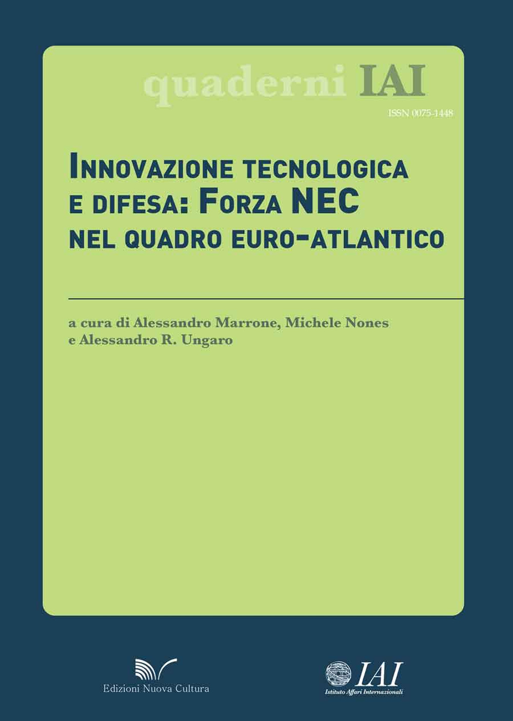 Innovazione tecnologica e difesa. Forza NEC nel quadro euro-atlantico