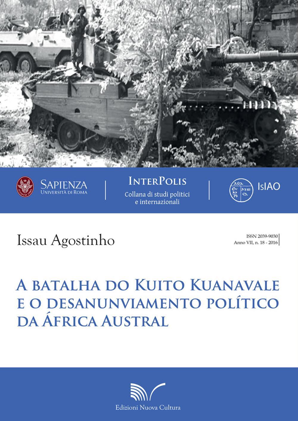 A Batalha do Kuito Kuanavale e o desanunviamento político da África Austral