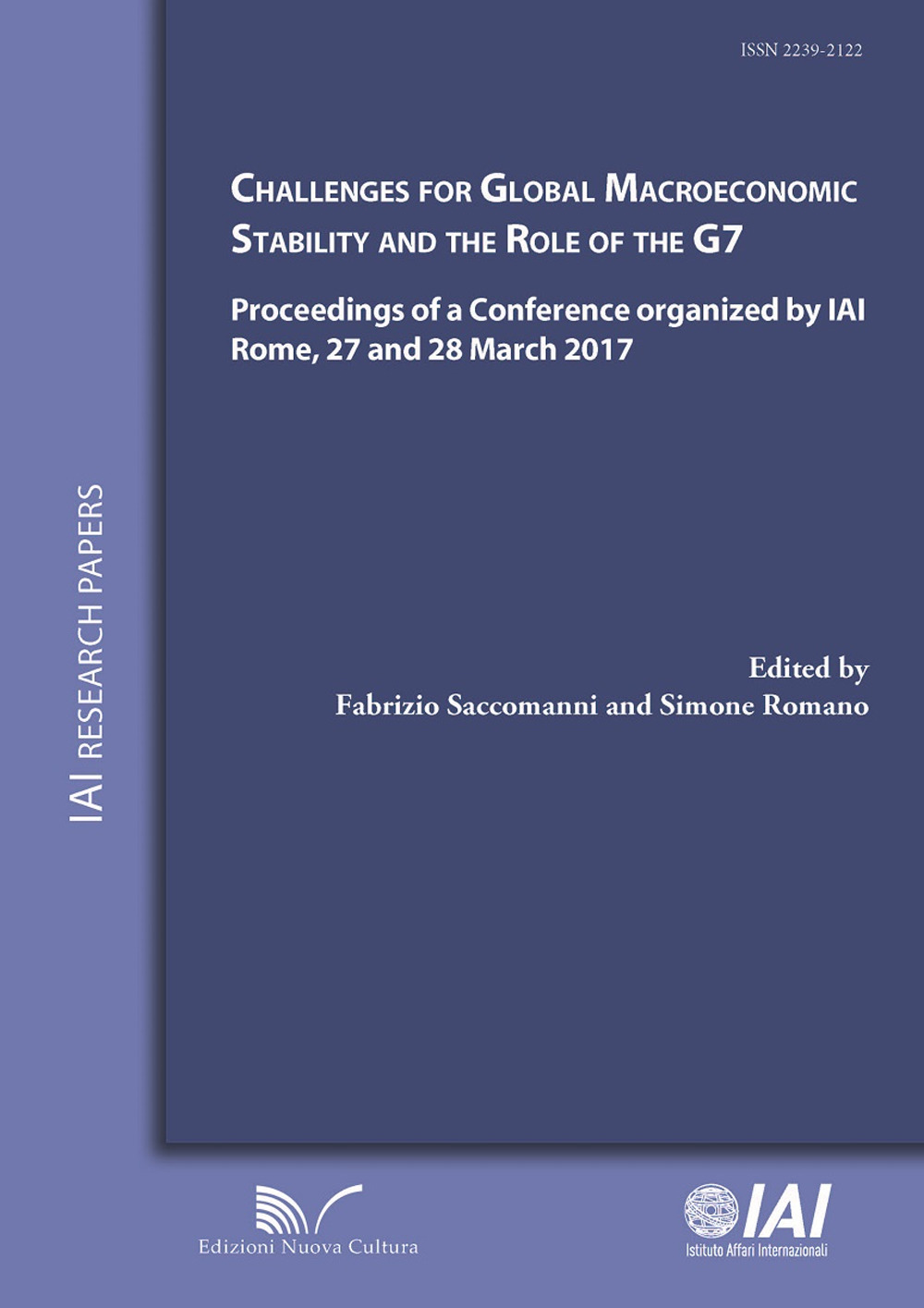 Challenges for global macroeconomic stability and the role of the G7. Proceedings of a Conference organized  by IAI (Rome, 27-28 march 2017)