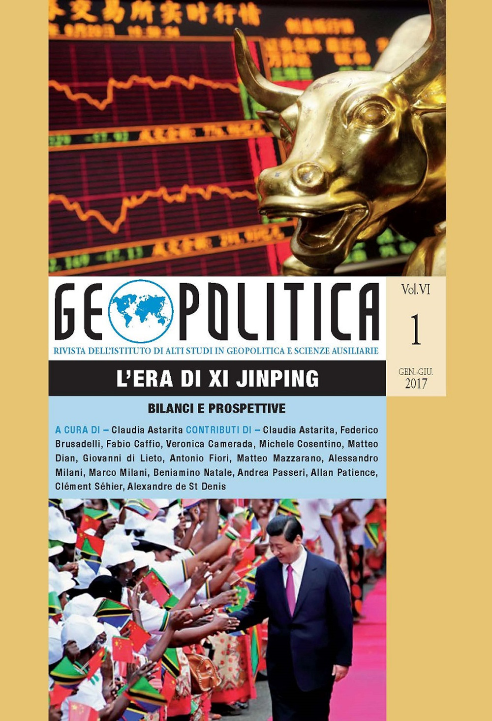 Geopolitica (2017). Vol. 1: L' era di Xi Jinping. Bilanci e prospettive