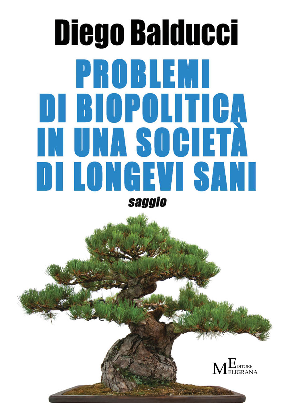 Problemi di biopolitica in una società di longevi sani