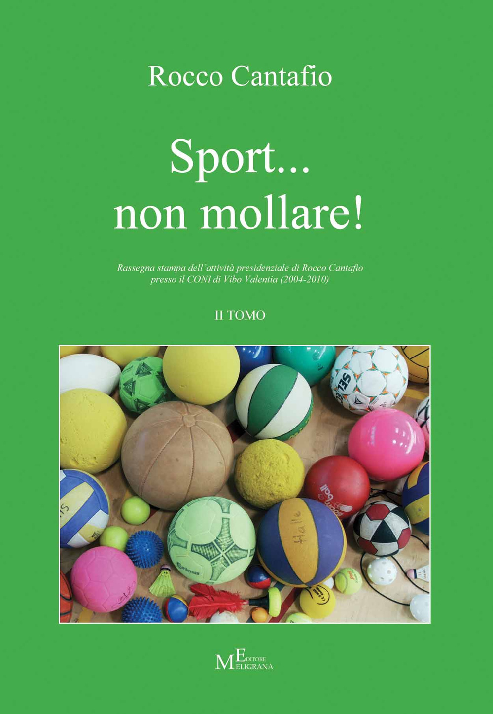 Sport... non mollare!. Vol. 2