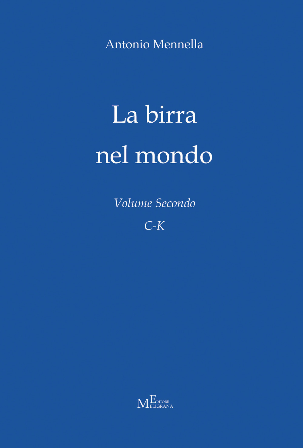 La birra nel mondo. Vol. 2: C-K