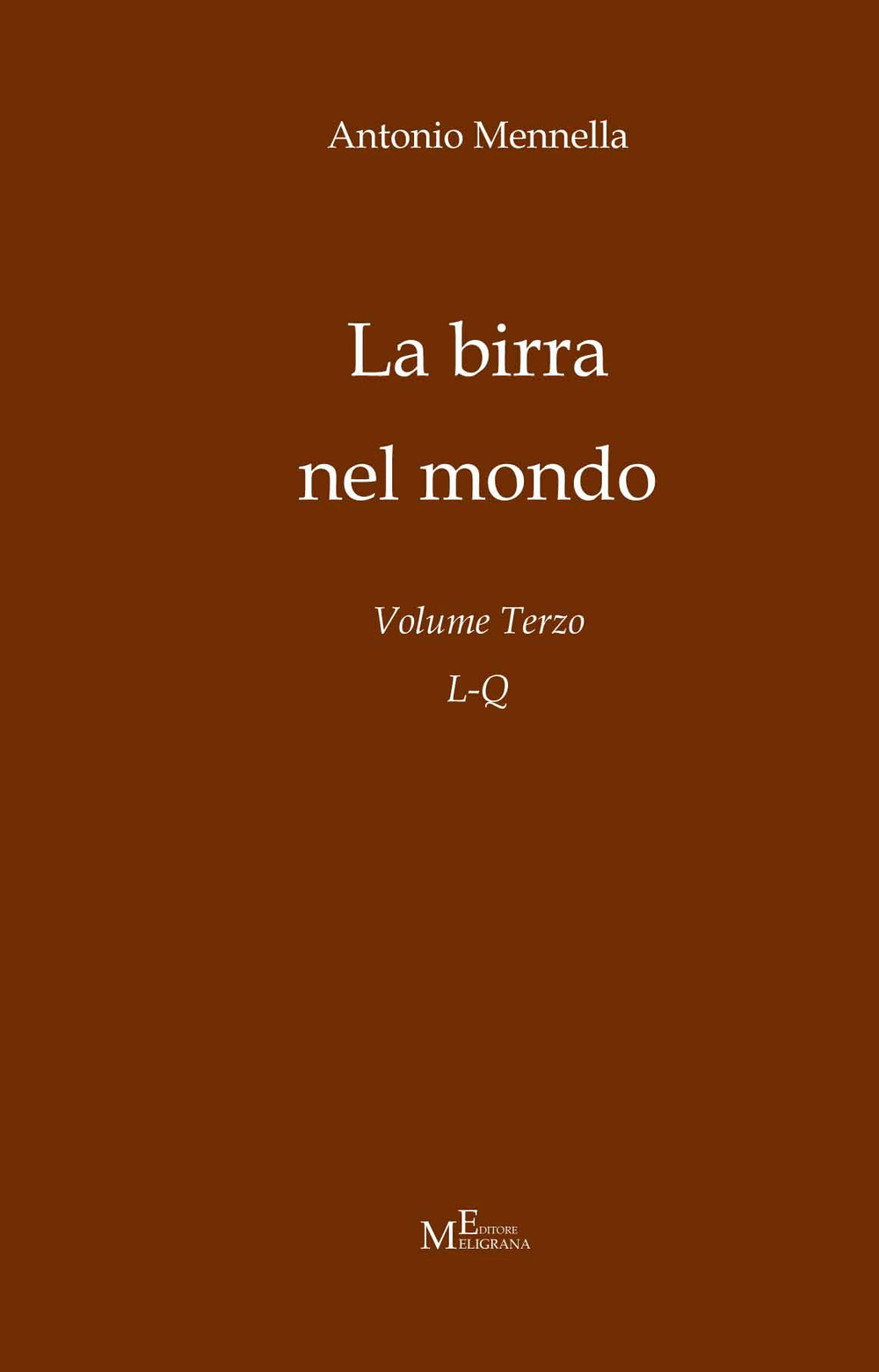 La birra nel mondo. Vol. 3: L-Q