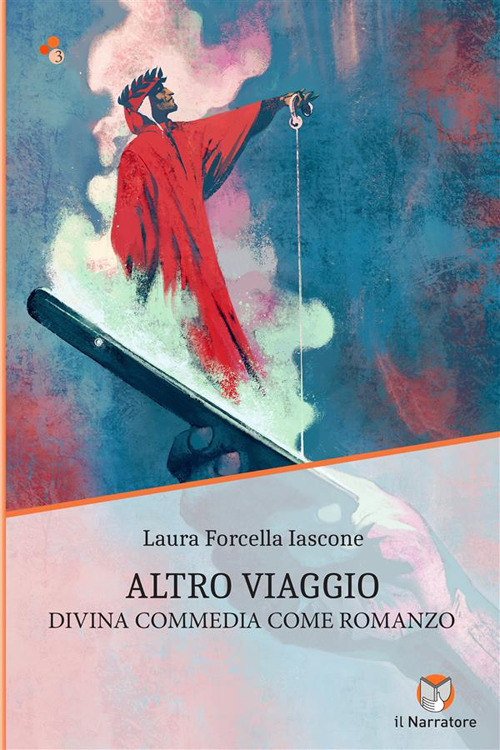 Altro viaggio. Divina Commedia come romanzo