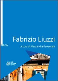 Fabrizio Liuzzi. Ediz. illustrata