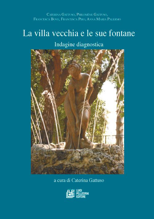 La villa Vecchia e le sue fontane. Indagine diagnostica