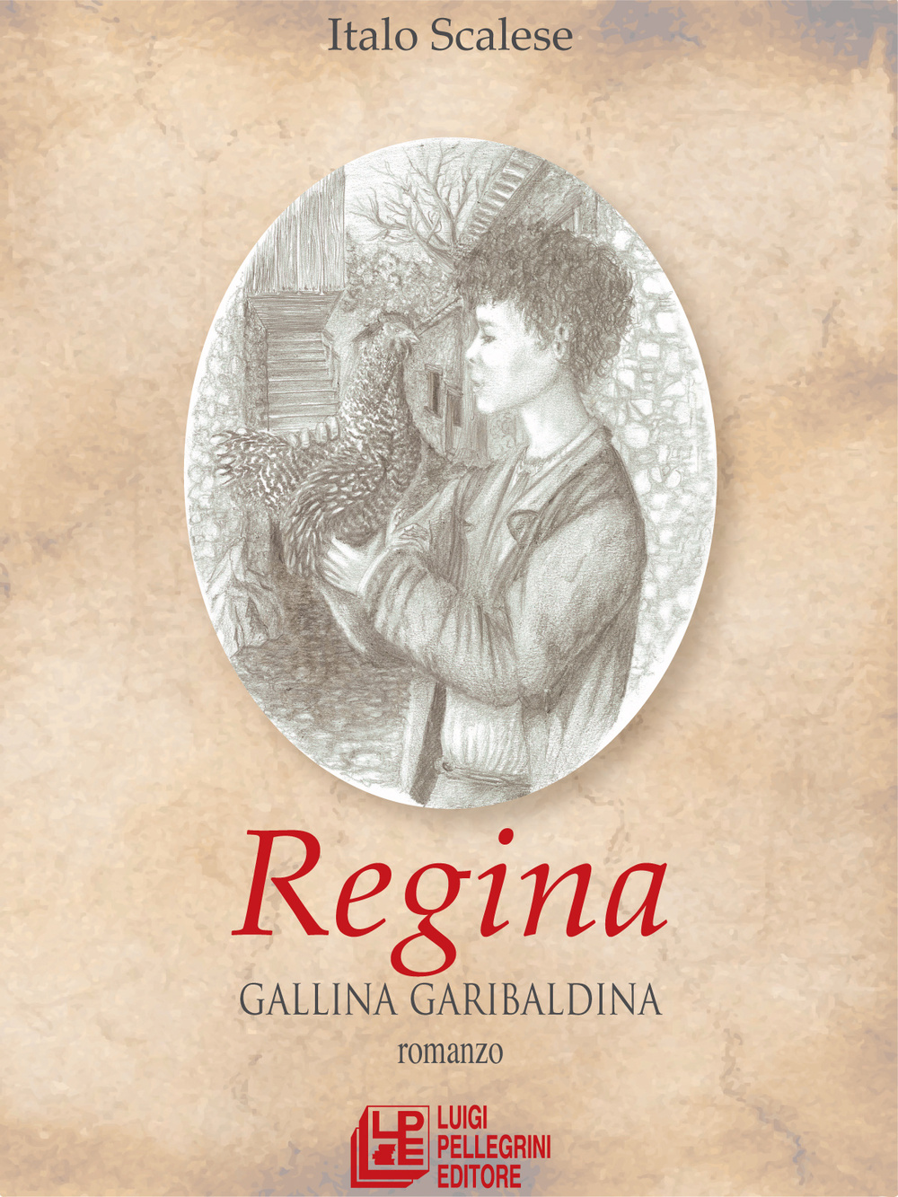 Regina. Gallina garibaldina