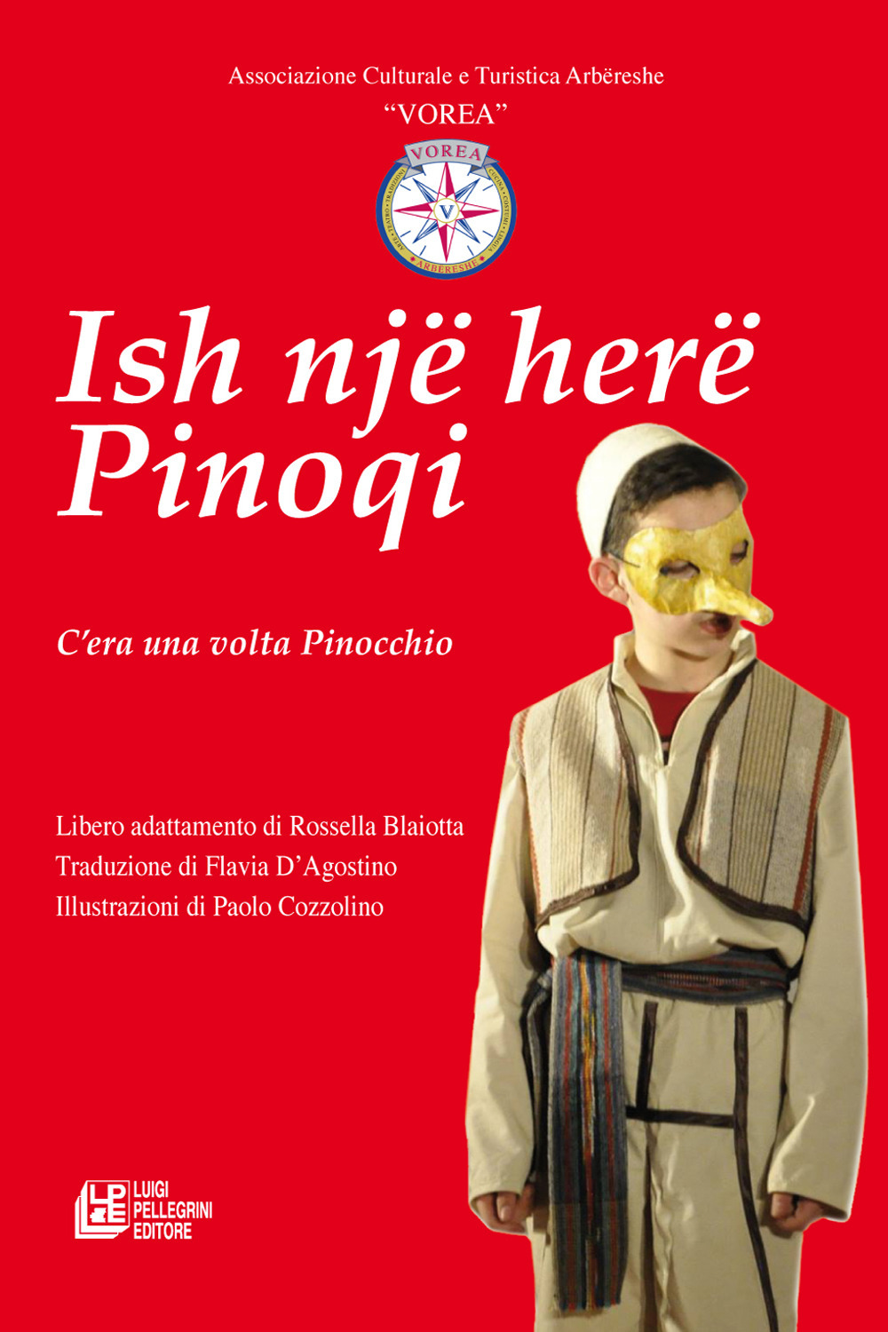 Ish një herë Pinoqi-C'era una volta Pinocchio. Ediz. bilingue