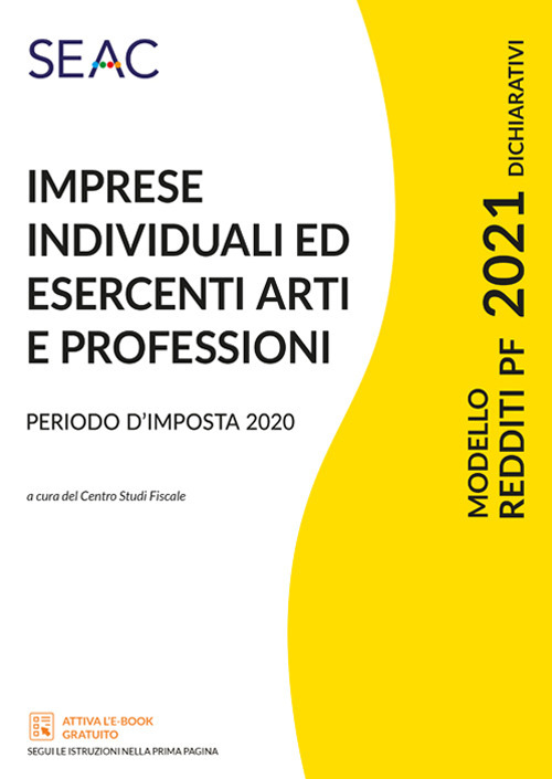 Modello redditi 2021. Imprese individuali ed esercenti arti e professioni