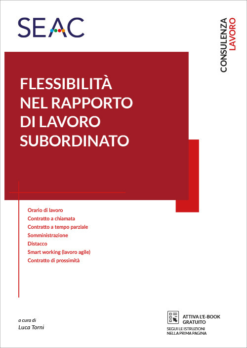 La flessibilità nel rapporto di lavoro subordinato