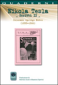 Scritti IX. Vol. 9: Colorado Springs Notes (1899-1900)