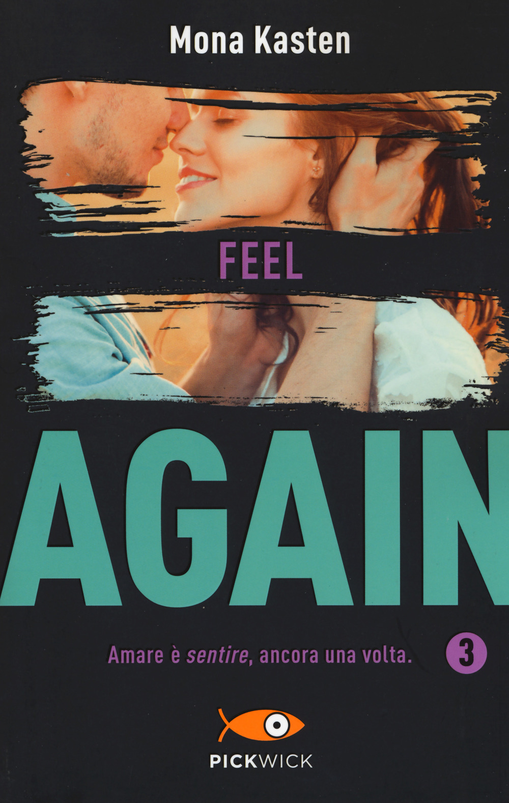 Feel again. Ediz. italiana. Vol. 3