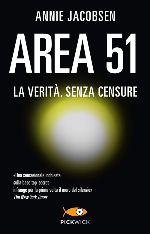 Area 51. La verità, senza censure