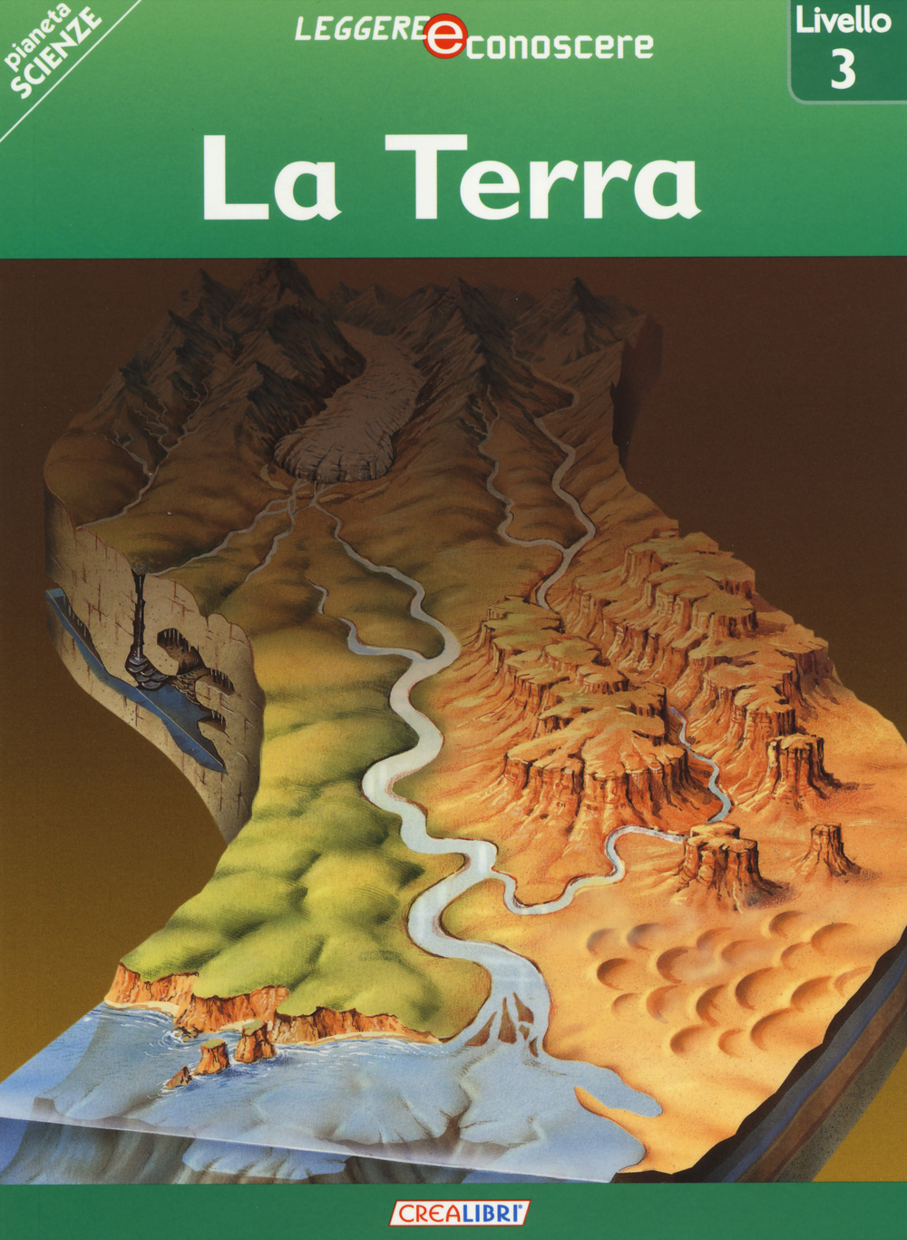 La Terra. Pianeta scienza. Livello 3. Ediz. illustrata