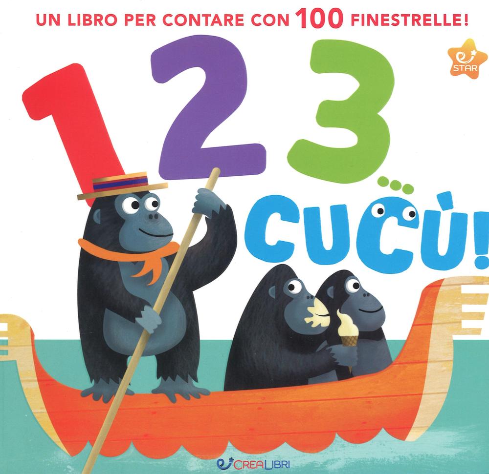 1 2 3 cucù! Ediz. illustrata