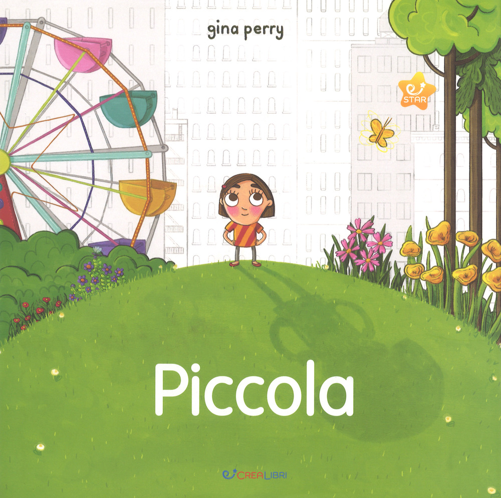 Piccola. Ediz. a colori