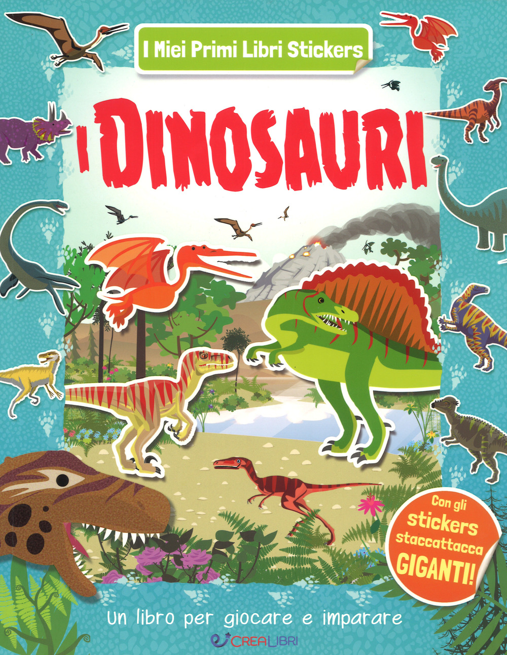 I dinosauri. Ediz. a colori