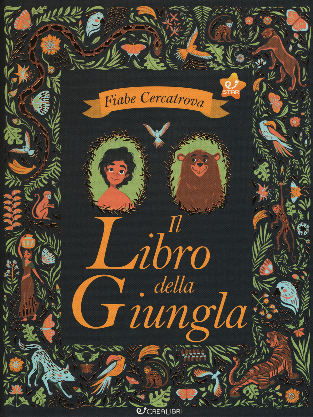 Il libro della giungla da Rudyard Kipling. Fiabe cercatrova. Ediz. a colori