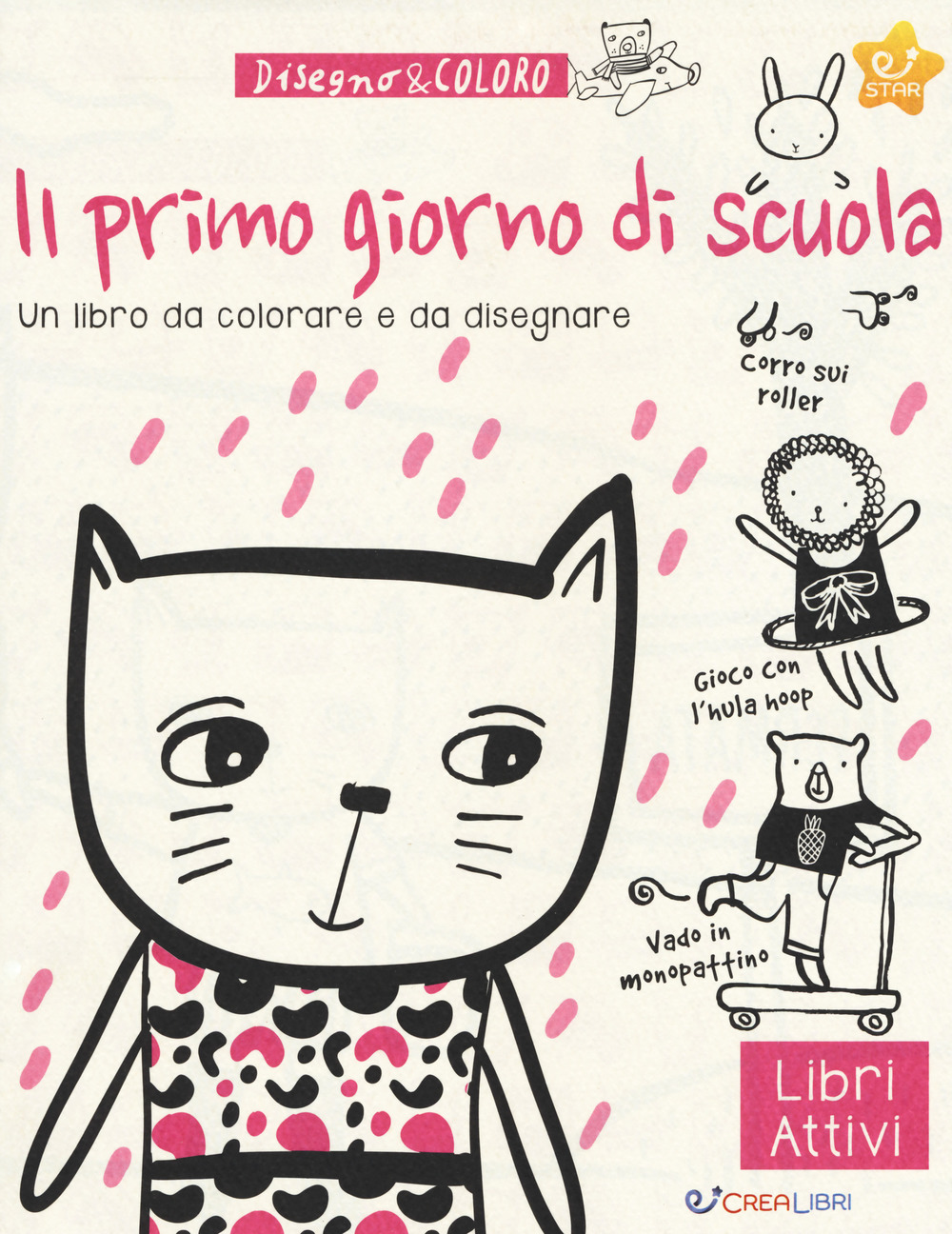 Il primo giorno di scuola. Disegno & coloro