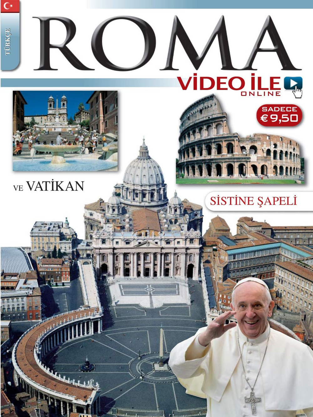 Roma con video. Ediz. turca