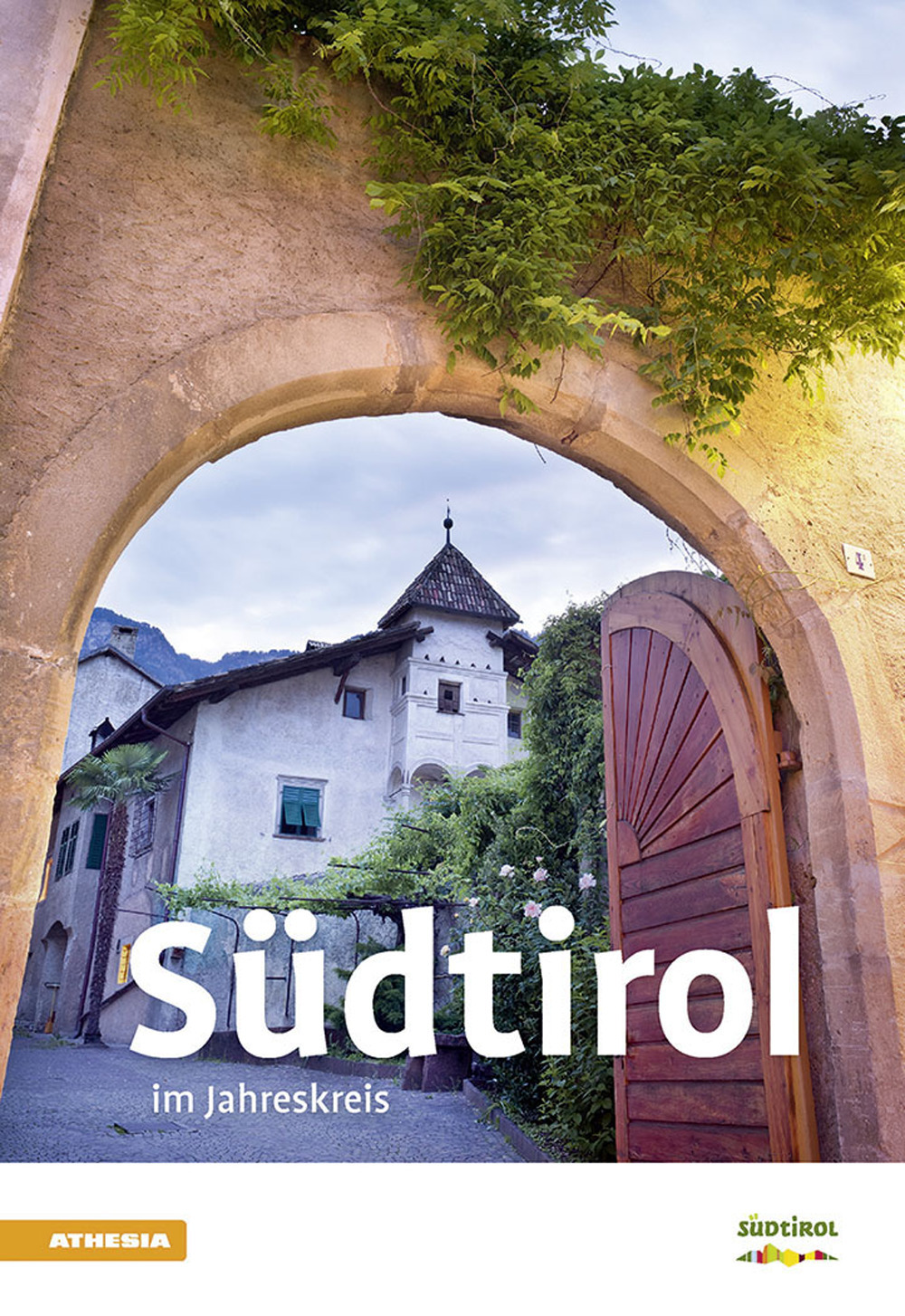 Südtirol im Jahreskreis