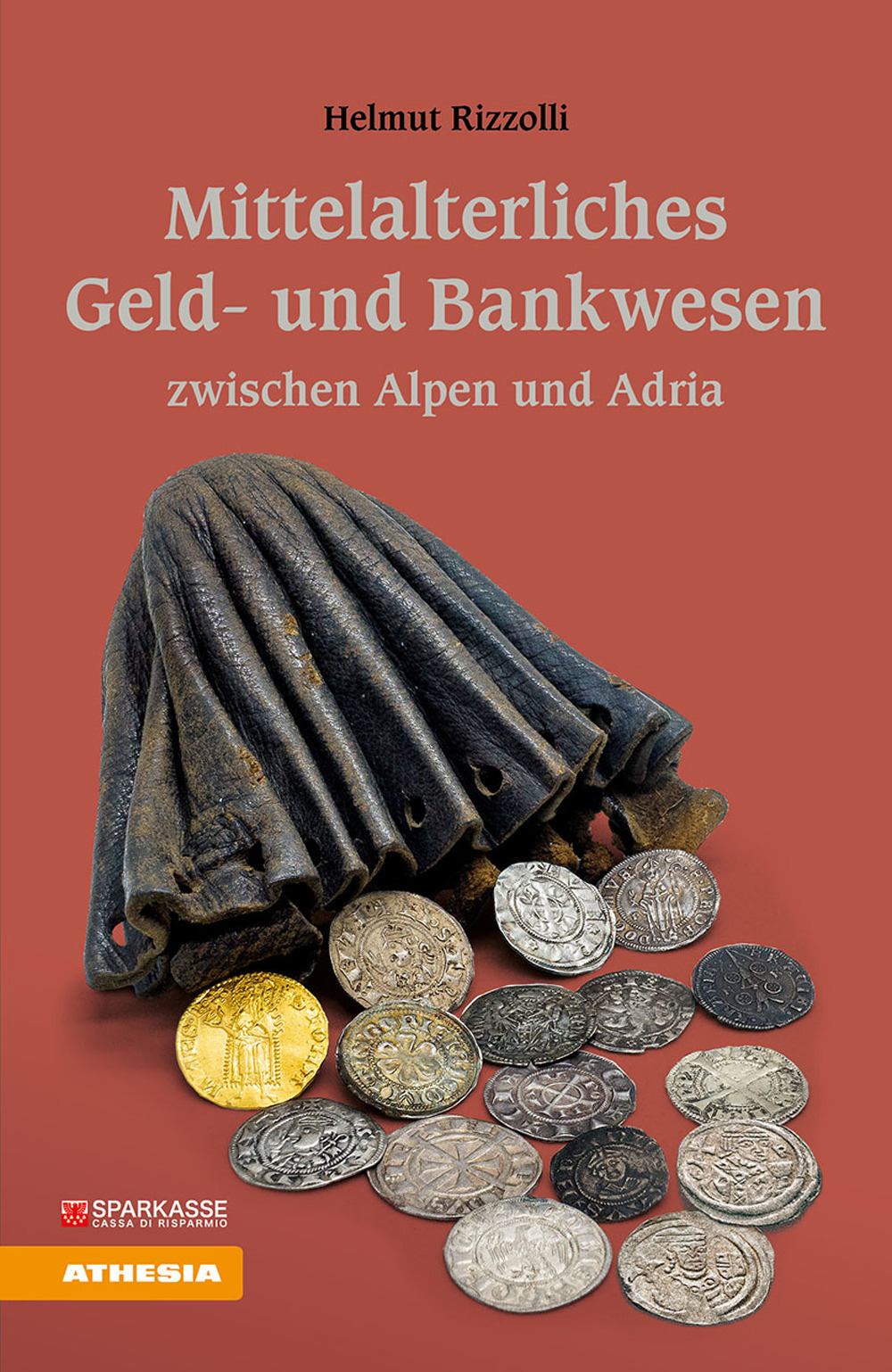 Mittelalterliches Geld und Bankwesen zwischen Alpen und Adria